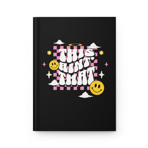 "This Aint That" Matte Journal/Diary/Notebook