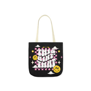 This Aint That Canvas Tote Bag