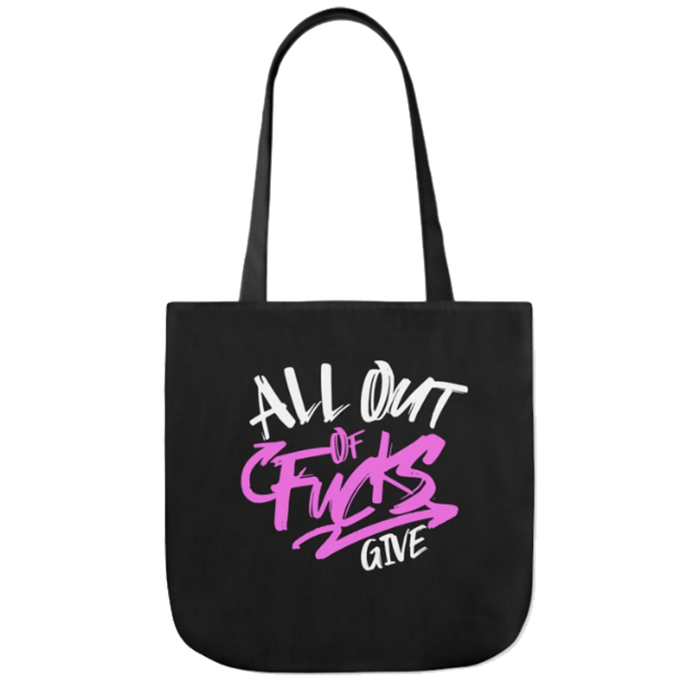 All Out Of F's Canvas Tote Bag